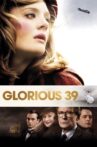 Glorious 39 Movie Streaming Online