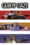 Glory Daze Movie Streaming Online