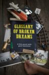 Glossary of Broken Dreams Movie Streaming Online