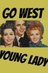 Go West, Young Lady Movie Streaming Online