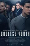 Godless Youth Movie Streaming Online