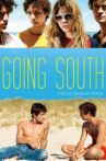 Going South Movie Streaming Online