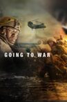 Going to War Movie Streaming Online
