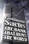 Goldman Sachs: The Bank That Runs the World Movie Streaming Online