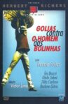 Golias Contra o Homem das Bolinhas Movie Streaming Online
