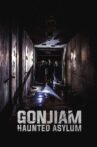 Gonjiam: Haunted Asylum Movie Streaming Online