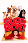 Good Boy! Movie Streaming Online