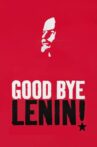 Good Bye Lenin! Movie Streaming Online