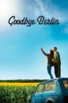 Goodbye Berlin Movie Streaming Online
