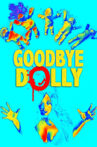 Goodbye Dolly Movie Streaming Online