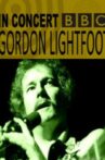 Gordon Lightfoot: BBC Four In Concert Movie Streaming Online