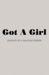 Got A Girl: products for a luxurious lifestyle Movie Streaming Online
