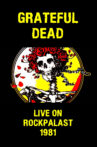 Grateful Dead: Live on Rockpalast Movie Streaming Online
