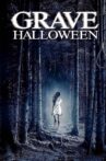Grave Halloween Movie Streaming Online