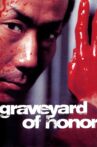 Graveyard of Honor Movie Streaming Online