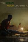 Green Gold of Africa Movie Streaming Online