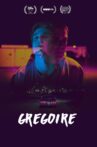 Gregoire Movie Streaming Online