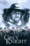 Grey Knight Movie Streaming Online