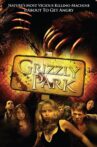 Grizzly Park Movie Streaming Online