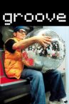 Groove Movie Streaming Online