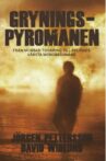 Gryningspyromanen Movie Streaming Online