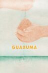 Guaxuma Movie Streaming Online