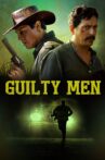 Guilty Men Movie Streaming Online