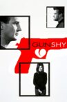 Gun Shy Movie Streaming Online