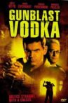 Gunblast Vodka Movie Streaming Online