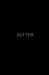 Gutter Movie Streaming Online