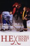 H.E. Double Hockey Sticks Movie Streaming Online