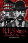 H.H. Holmes: America's First Serial Killer Movie Streaming Online