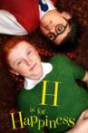 H Is for Happiness Movie Streaming Online