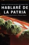 Hablaré de la patria Movie Streaming Online