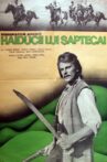Haiducii lui Șaptecai Movie Streaming Online