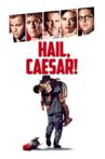 Hail, Caesar! Movie Streaming Online