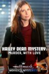 Hailey Dean Mystery: Murder, With Love Movie Streaming Online