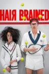Hairbrained Movie Streaming Online