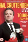 Hal Cruttenden Live: Tough Luvvie Movie Streaming Online