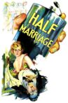 Half Marriage Movie Streaming Online