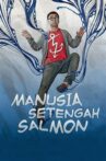 Half Salmon Man Movie Streaming Online