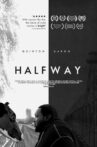 Halfway Movie Streaming Online