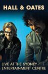 Hall & Oates - Live in Sydney Movie Streaming Online
