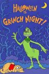 Halloween Is Grinch Night Movie Streaming Online
