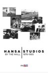 Hansa Studios: By the Wall 1976-90 Movie Streaming Online