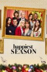 Happiest Season Movie Streaming Online