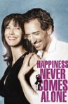 Happiness Never Comes Alone Movie Streaming Online