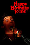 Happy Birthday to Me Movie Streaming Online