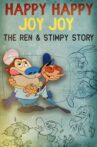 Happy Happy Joy Joy: The Ren & Stimpy Story​ Movie Streaming Online