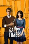 Happy Times Movie Streaming Online